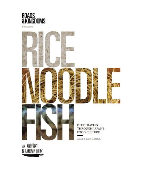 Rice Noodle Fish by Matt Goulding